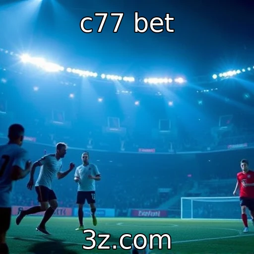 c77 bet A análise das melhores estratégias para apostas esportivas em 2025